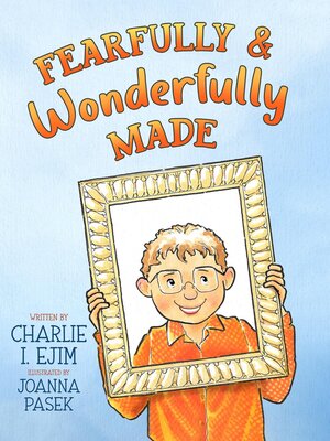 cover image of Fearfully and Wonderfully Made